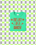 The Life of a Dancer T-Shirt